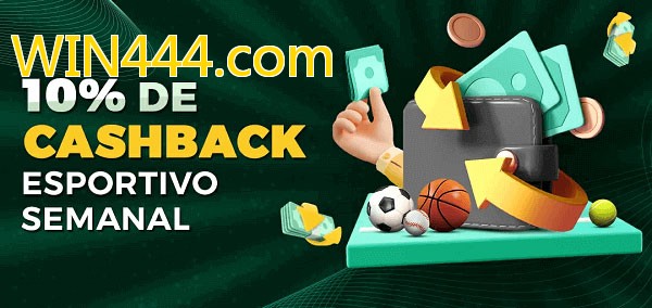 10% de bônus de cashback na WIN444.com